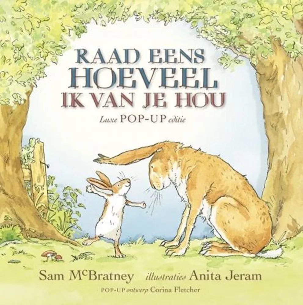 Raad eens hoeveel ik van je hou – Luxe pop-up editie – Interactief prentenboek - 2+ jaar – Sam McBratney